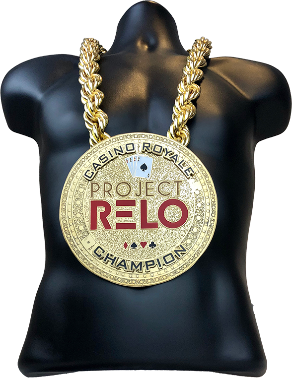 Project Relo Casino Royale Champion Championship Chain Award