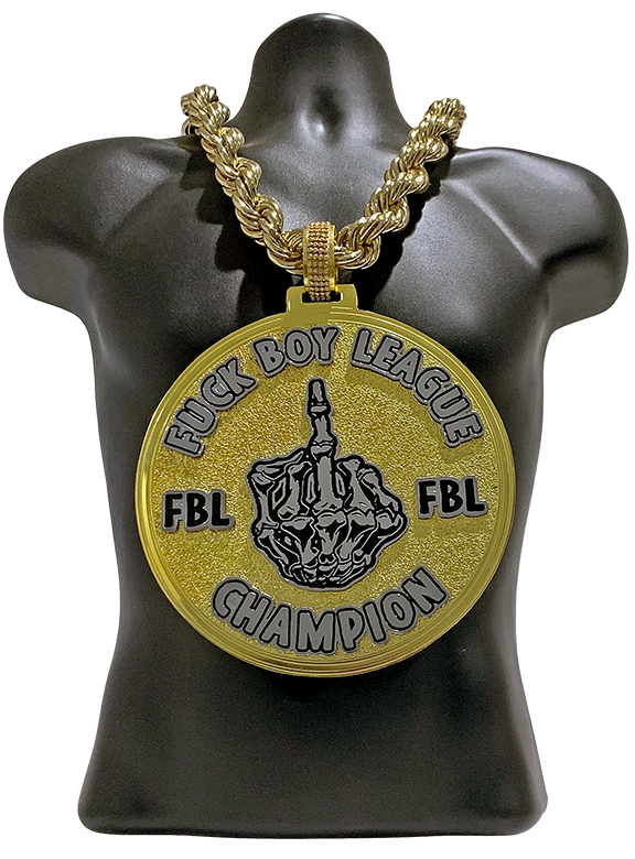 Fuck Boy League Champion Championship Chain Award