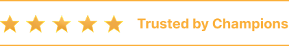 Five gold stars next to the text 'Trusted by Champions' 